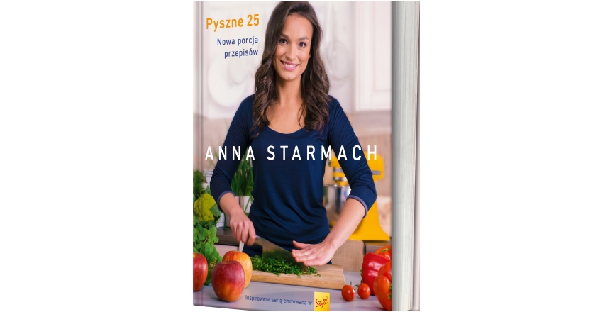 Ania Starmach: "Pyszne 25"