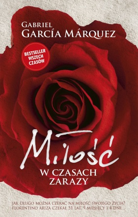 „Miłość w czasach zarazy” Gabriel Garcia Marquez