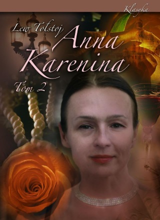 „Anna Karenina” Lew Tołstoj